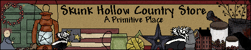 Skunk Hollow Country Store - A Primitive Place